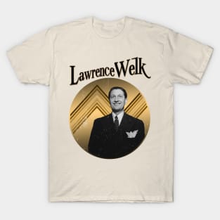 Lawrence Welk T-Shirt